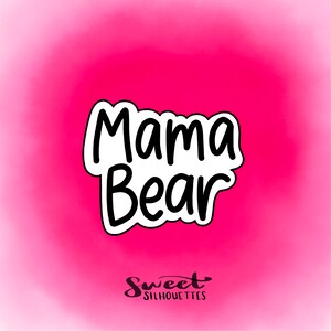 Mama Bear Lettering
