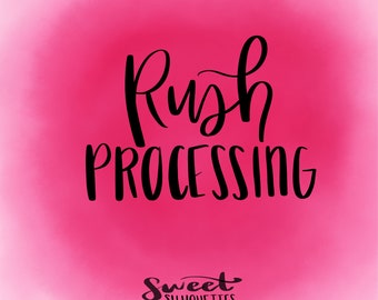 RUSH PROCESSING