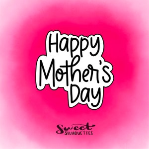 Happy Mother&#39;s Day &#39;23