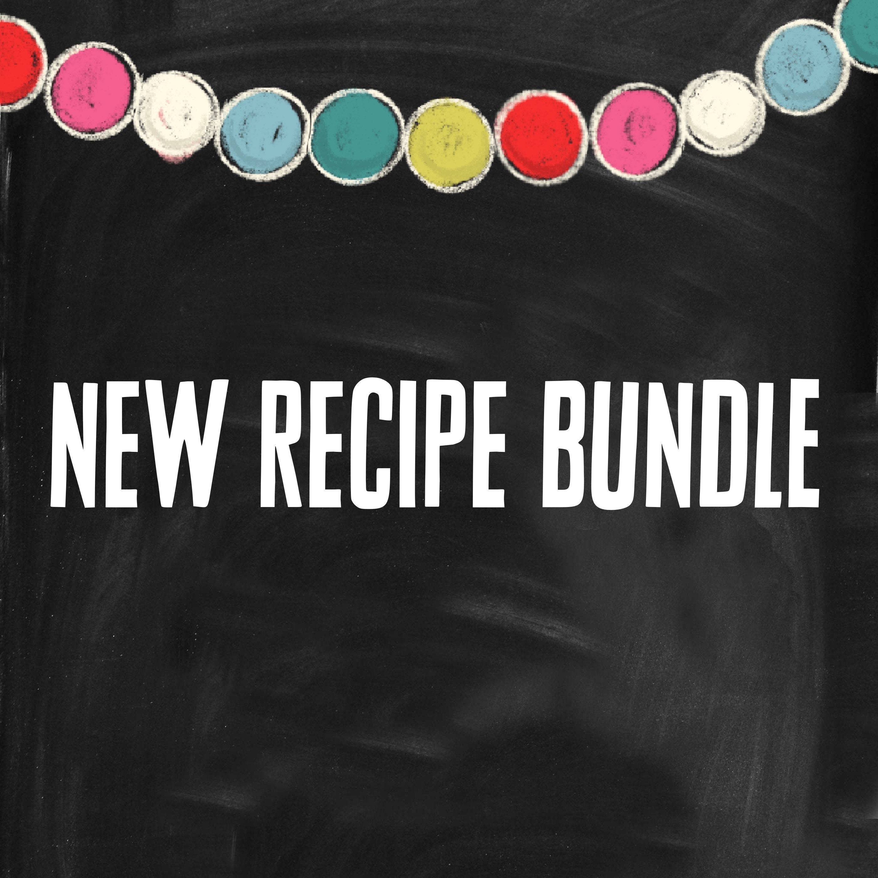 NEW Recipe Bundle