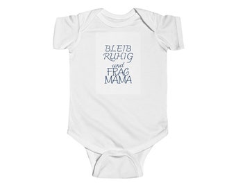 Baby Body - Keep calm and ask mom - great gift idea for fathers