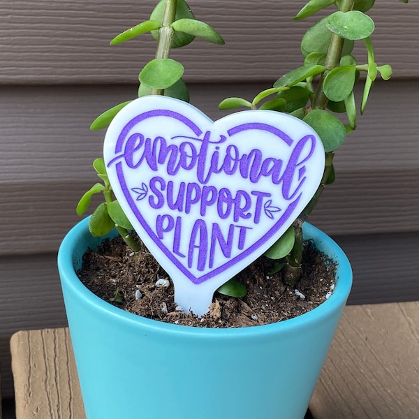 Emotional Support Plant Stake