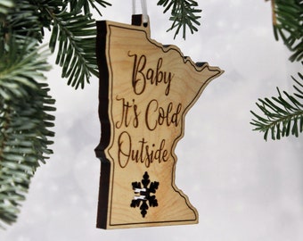 Baby It's Cold Outside MN Ornament