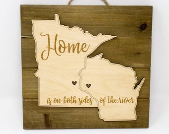 MN & WI Home Sign