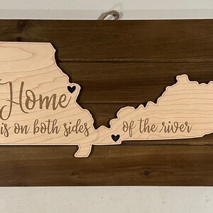 Two States Home on Both Sides of the River Sign image 2
