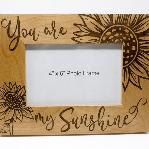 You Are My Sunshine Picture Frame Valentines Day Gift Etsy
