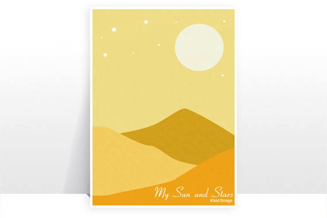 Game of Thrones Khal Drogo My Sun and Stars MANY SIZES Modern Retro ...