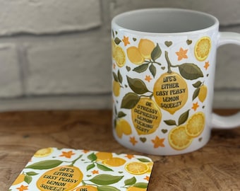 Lifes either easy peasy lemon squeezy or stressy depressy lemon fucking zesty mug and coaster