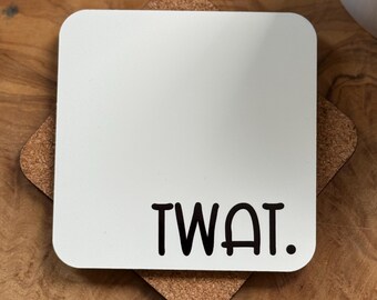 Twat Coaster