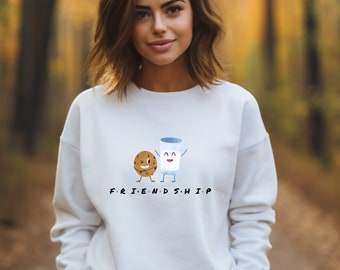Cookies and Milk Sweatshirt, Friends Sweater, Funny Unisex Sweatshirt, Gift Idea for friend