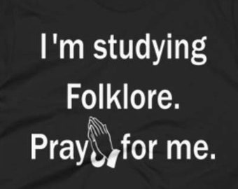 Folklore Shirt - Folklore Tee - Gift For Folklore Student - Folklore T-Shirt - Folklore Gifts - Folklore Tee's - Folklore Gift Tee's