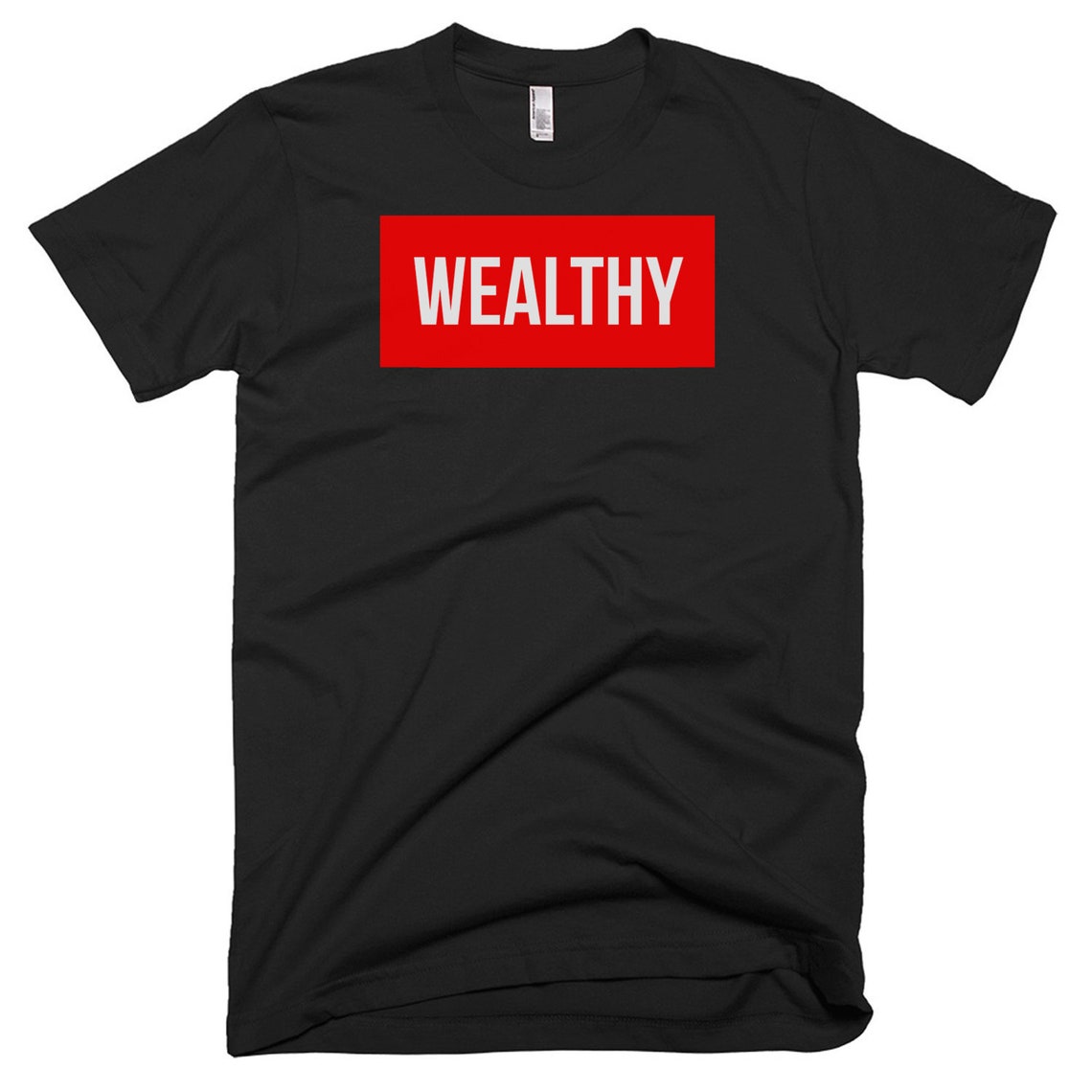 Wealthy Shirt Wealthy Tee Gift for Someone Wealthy | Etsy