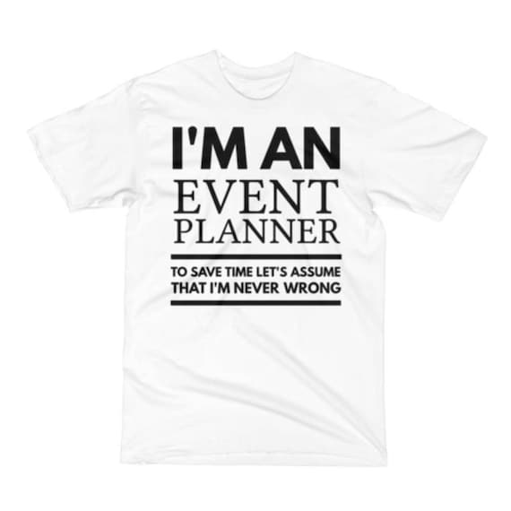 Event Planner T-Shirt Event Planner T-Shirt