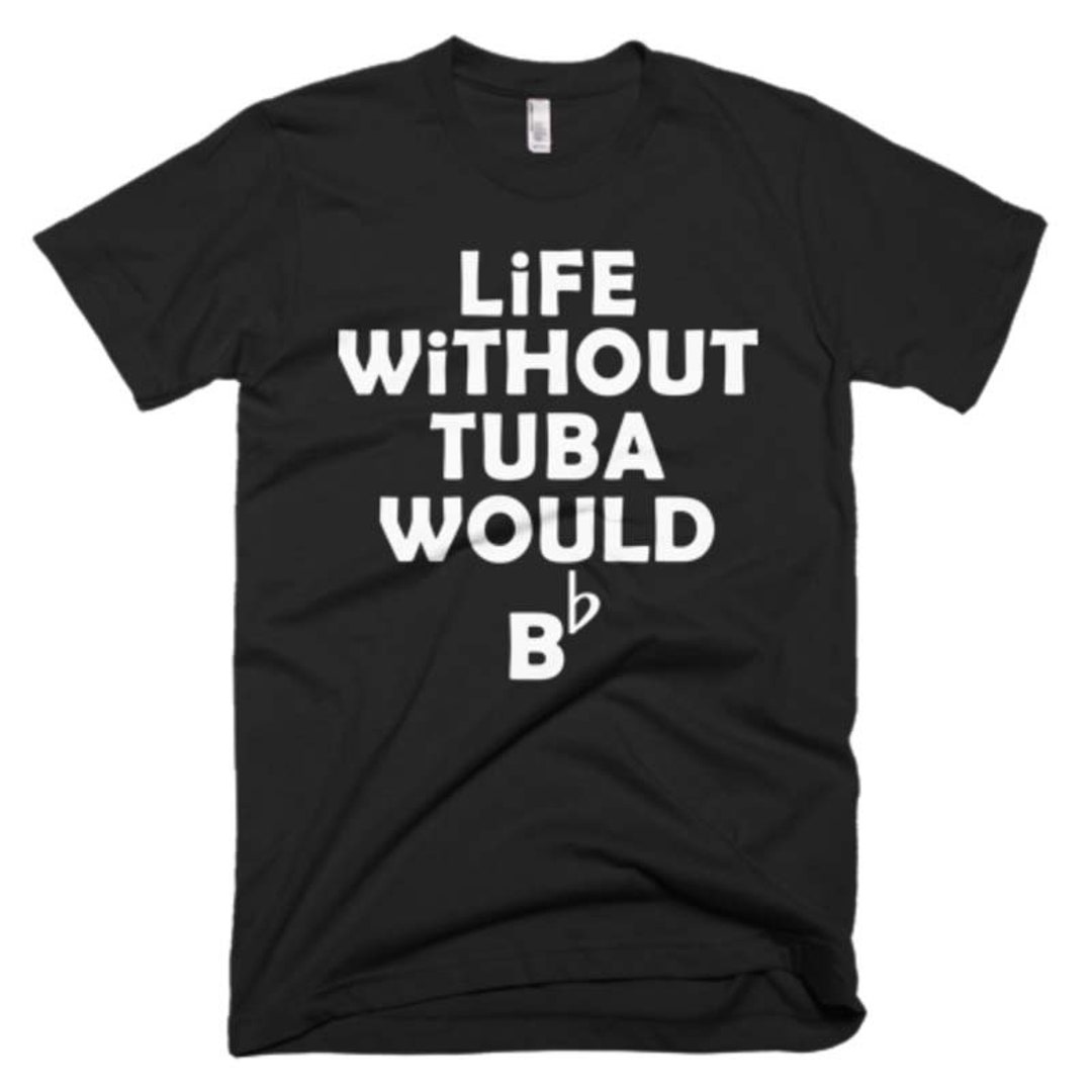 Tuba Shirt Tuba Tee Gift for Tuba Player Tuba Tshirt Tuba Gifts Tuba