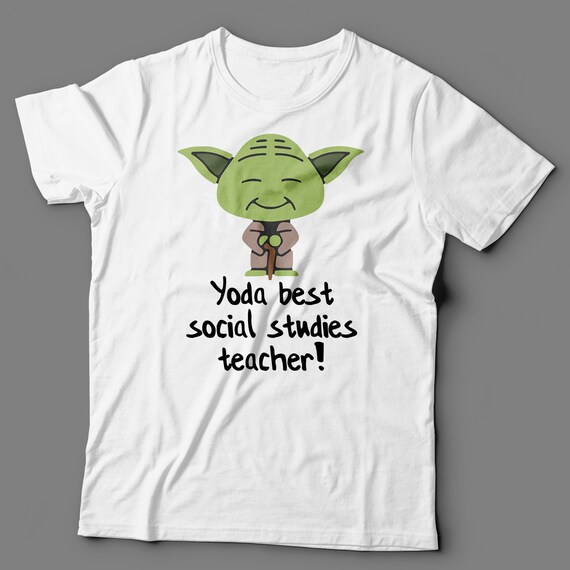 Social Studies Teacher Shirt Yoda Best 