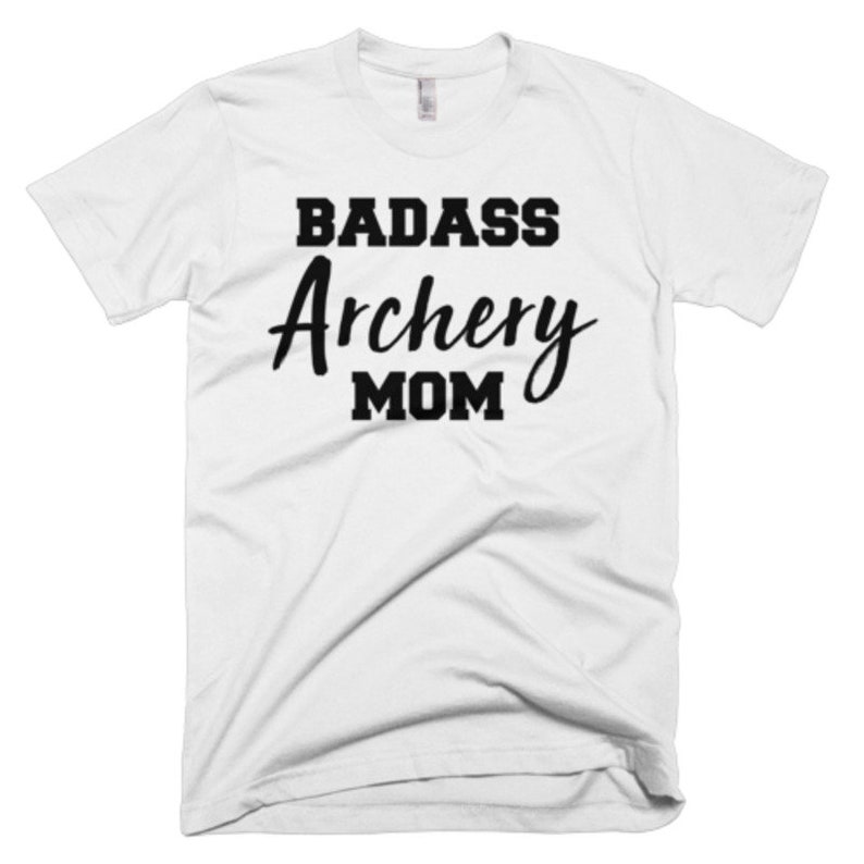 Archery Mom Shirt Archery Mom Gifts Badass Archery Mom | Etsy