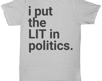 Political T Shirt Political Shirt 