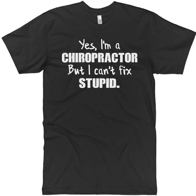 Chiropractor Tshirt Chiropractor Gift Ideas Chiropractor Etsy