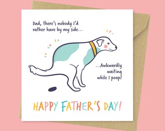 Awkwardly Waiting While I Poop // Funny Dog Dad Card // Father’s Day Card From Dog