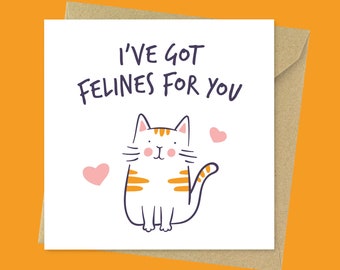 I've got felines for you, funny cat valentines card // Cute cat anniversary card for her, for him, for wife, for girlfriend, for fiance