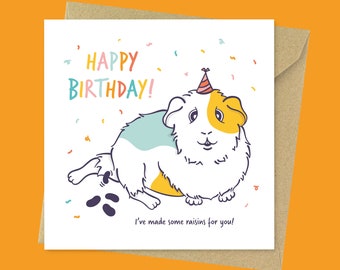 Made raisins for you, funny guinea pig birthday card for kids, for children, for son, for daughter, for mum, for dad, for guinea pig owner
