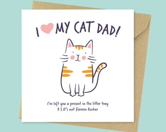 I love my cat dad, funny Fathers Day card from the cat // Cute valentines day card for a cat dad // Funny cat dad Birthday card from the cat