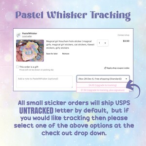 May include: A pastel pink and blue background with a white box containing a listing for a magical girl keychain holo sticker. The listing includes a description of the sticker, a quantity selector, and a price of $3.50. Below the listing is a section for shipping options, including free shipping, upgrade to tracking for $4.00, and upgrade to tracking with signature for $7.50. The text "All small sticker orders will ship USPS UNTRACKED letter by default, but if you would like tracking then please select one of the above options at the check out drop down." is displayed below the shipping options.