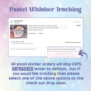 May include: A pastel pink and blue background with a white box containing a listing for a magical girl keychain holo sticker. The sticker features a cartoon girl with a pink and blue dress and a rainbow. The listing includes options for free shipping, tracking, and signature confirmation. The text "All small sticker orders will ship USPS UNTRACKED letter by default, but if you would like tracking then please select one of the above options at the check out drop down." is displayed below the listing.