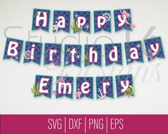 Customizable Mermaid Birthday Banner SVG, Digital Mermaid Girl Birthday Banner, Cricut Mermaid Banner Cut File eps png dxf cut file