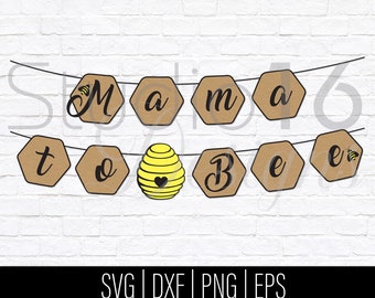 Sweet As Can Bee banner svg, Mama to Bee banner svg, bee themed baby shower, sweet baby, download banner, svg, dxf, eps, png, cut files