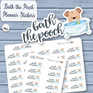 Peut inclure: Feuilles d'autocollants pour planificateur avec un motif de chien dans une baignoire. Les autocollants affichent le texte "Bath the Pooch" dans une police cursive. Des autocollants individuels et un dessin de chien dans une baignoire sont également visibles.