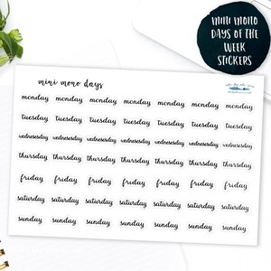 May include: A sheet of white stickers with the days of the week printed in a black, handwritten font. The stickers are labeled "mini mono days" and "mini mono days of the week stickers".