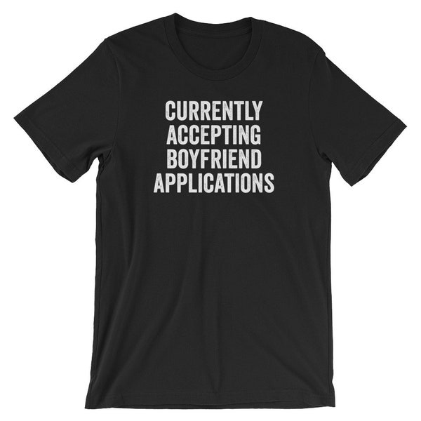 Momenteel accepteren vriendje toepassingen T-Shirt