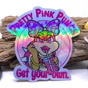 Pretty Pink Punch com Wendy O. Koopa de Super Mario Bros. - Adesivo holográfico de vinil de 3" Arte personalizada desenhada à mão