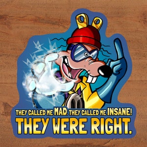 Megavolt "Ze noemden me gek. Ze noemden me krankzinnig! Ze hadden gelijk." - Darkwing Duck Sticker op glanzend vinyl Custom Hand-Drawn Art