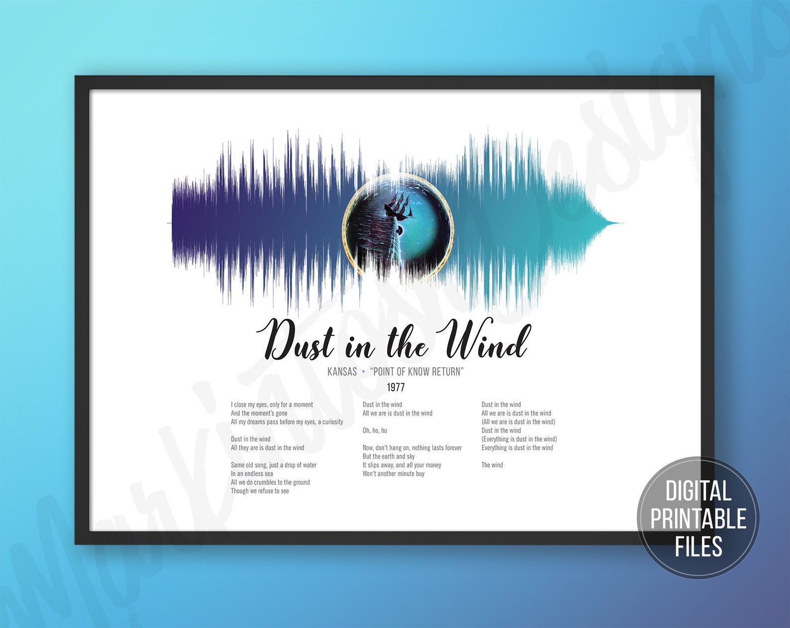 Dust in the Wind Custom Sound Wave and Lyrics Art Printable Etsy