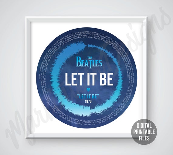 Let It Be Custom Radial Sound Wave and Lyrics art Printable | Etsy