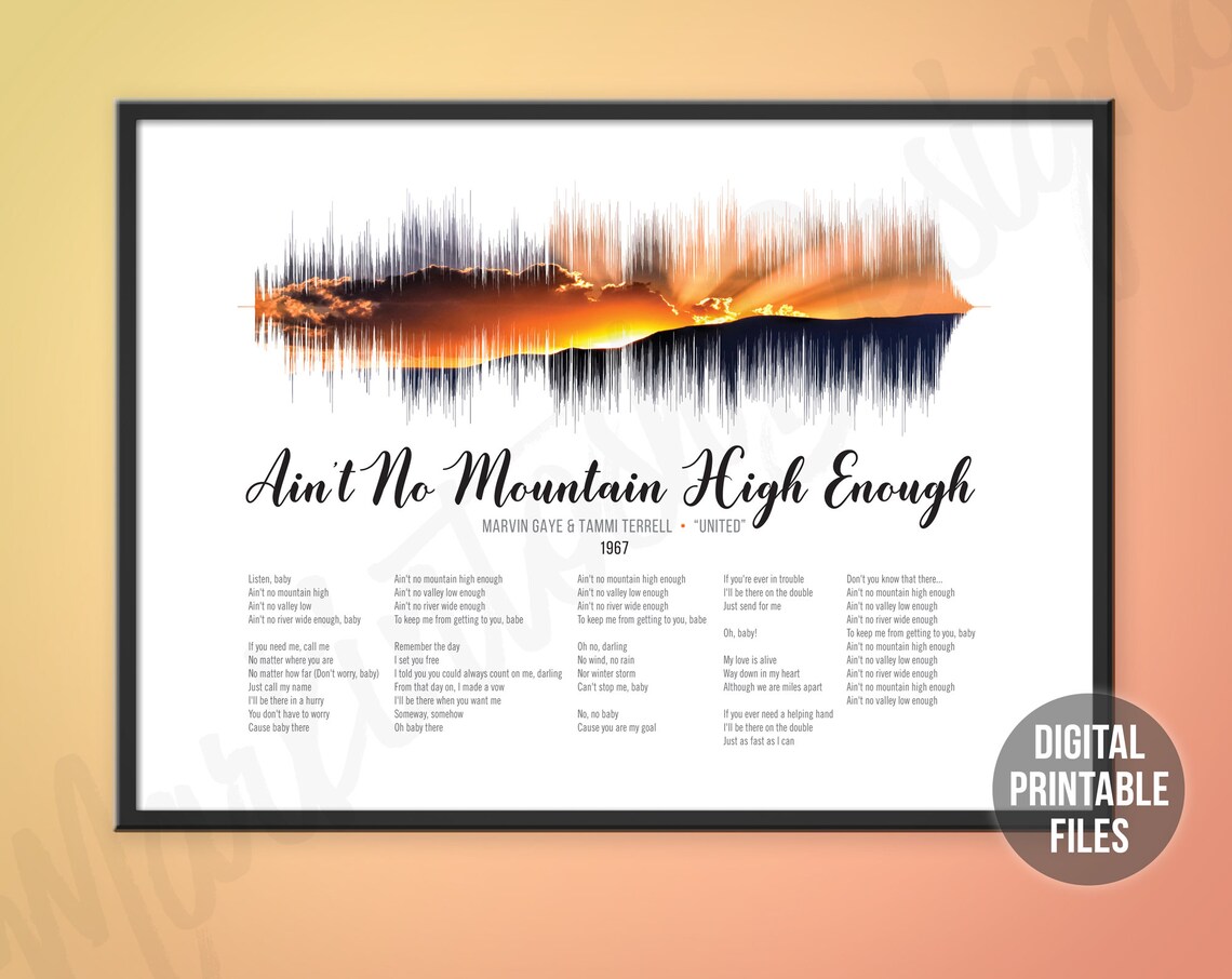Aint No Mountain High Enough Custom Sound Wave Lyrics Art Etsy