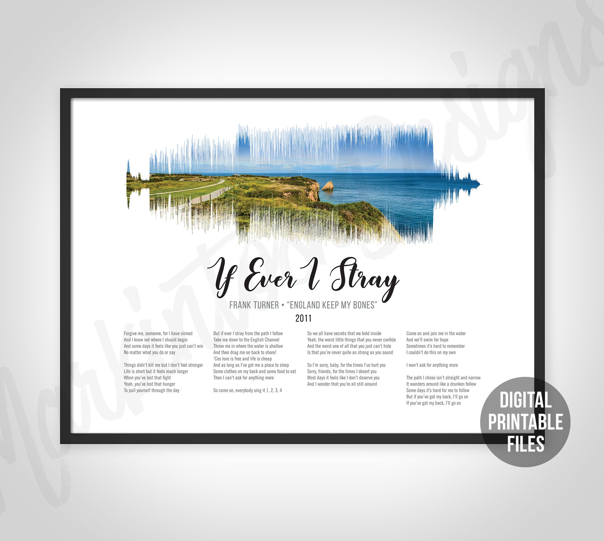 If Ever I Stray Custom Sound Wave And Lyrics Art Printable Etsy If Ever I Stray Custom Sound Wave And Lyrics Art Printable Etsy