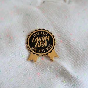 Black Lagom bra Sweden inspired enamel pin