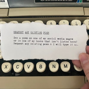 Request Any Existing Poem- Hand-typed