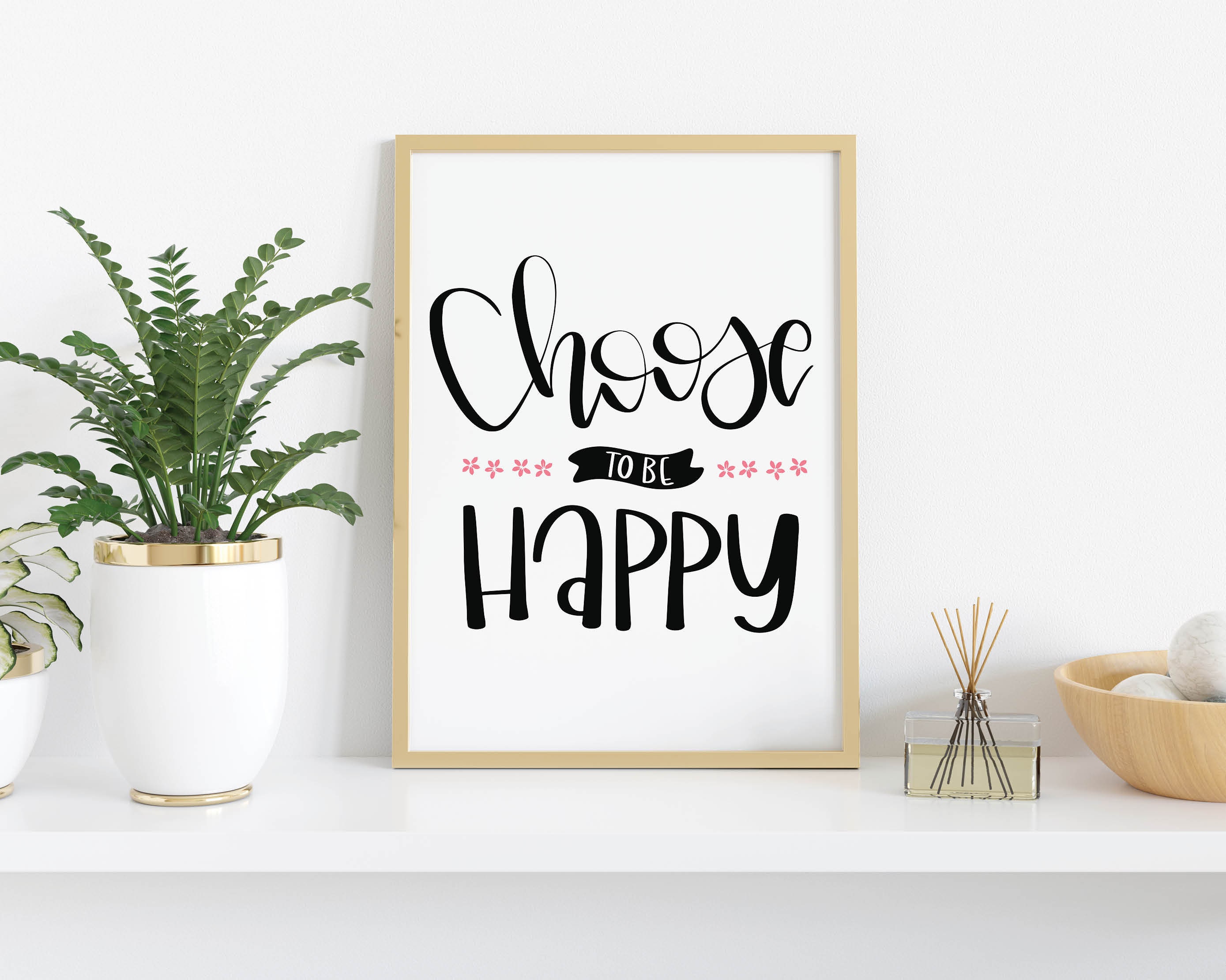 Choose to be Happy Printable Wall Art Digital Downloads Etsy
