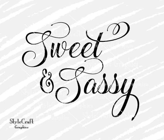 Sweet Sassy Svg Sassy Svg Baby Svg Girl Svg Cricut Etsy