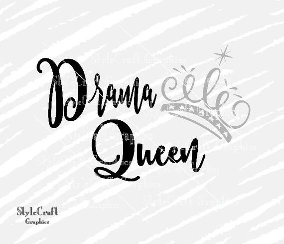 Free Free Drama Queen Svg 905 SVG PNG EPS DXF File