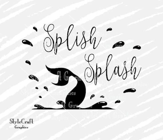 Download Mermaid Svg Splish Splash Svg Beach Svg Silhouette Cameo Svg Etsy