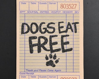Dogs Eat Free Refrigerator Magnet