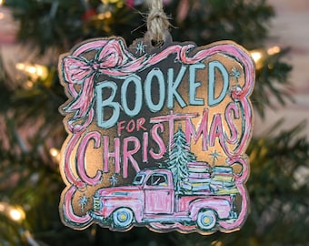 Booked For Christmas Ornament | Book lover ornament