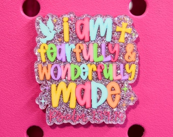 I Am Fearfully & Wonderfully Made Bogg Bag or Simply Southern Tote Charm Accessory | Psalm 139:14