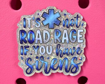 It's Not Road Rage If You Have Sirens Bogg Bag or Simply Southern Tote Charm Accessory