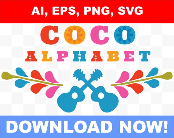 Download Inspired alphabet Coco movie from Disney number and ...